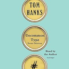 Uncommon Type Audiolibro Por Tom Hanks arte de portada