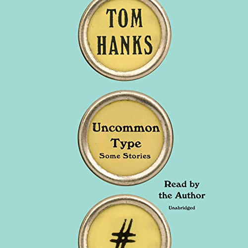 Uncommon Type Audiolibro Por Tom Hanks arte de portada