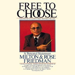 Free to Choose Audiolibro Por Milton Friedman, Rose Friedman arte de portada