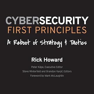 Cybersecurity First Principles Audiolibro Por Rick Howard arte de portada