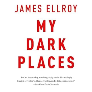 My Dark Places Audiobook By James Ellroy cover art