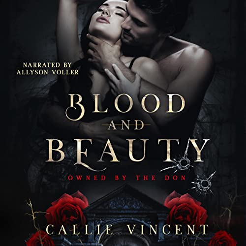 Blood and Beauty Audiolibro Por Callie Vincent arte de portada