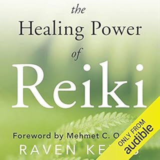 The Healing Power of Reiki Audiobook By Raven Keyes cover art