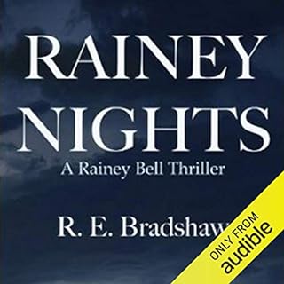 Rainey Nights Audiobook By R. E. Bradshaw cover art