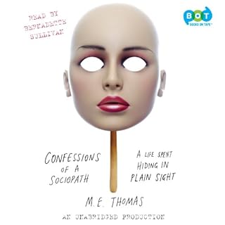 Confessions of a Sociopath Audiobook By M. E. Thomas cover art