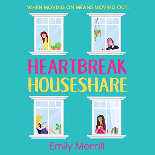 Heartbreak Houseshare Audiobook By Emily Merrill cover art