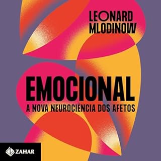 Emocional Audiolivro Por Leonard Mlodinow, Claudio Carina - traductor capa