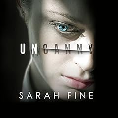 Uncanny Audiobook By Sarah Fine cover art