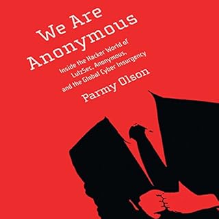 We Are Anonymous Audiolibro Por Parmy Olson arte de portada