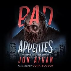 Bad Appetites Audiolibro Por Jon Athan arte de portada