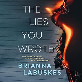 The Lies You Wrote Audiolibro Por Brianna Labuskes arte de portada