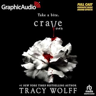 Crave (Part 1 of 2) (Dramatized Adaptation) Audiolibro Por Tracy Wolff arte de portada