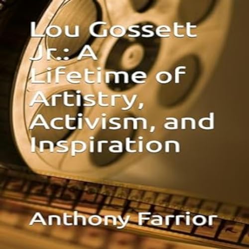 Lou Gossett Jr. Audiobook By Anthony Farrior cover art