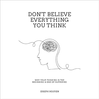 Don't Believe Everything You Think Audiolibro Por Joseph Nguyen arte de portada