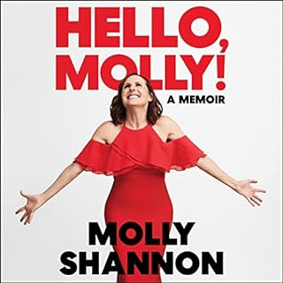 Hello, Molly! Audiolibro Por Molly Shannon, Sean Wilsey arte de portada