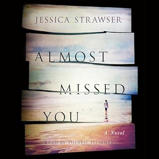 Almost Missed You Audiolibro Por Jessica Strawser arte de portada