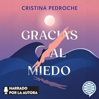 Gracias al miedo Audiolibro Por Cristina Pedroche arte de portada