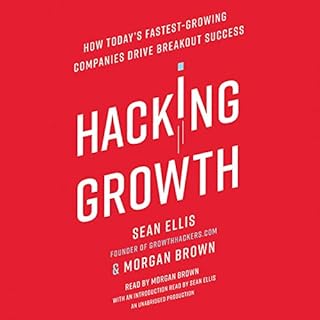 Hacking Growth Audiolibro Por Sean Ellis, Morgan Brown arte de portada