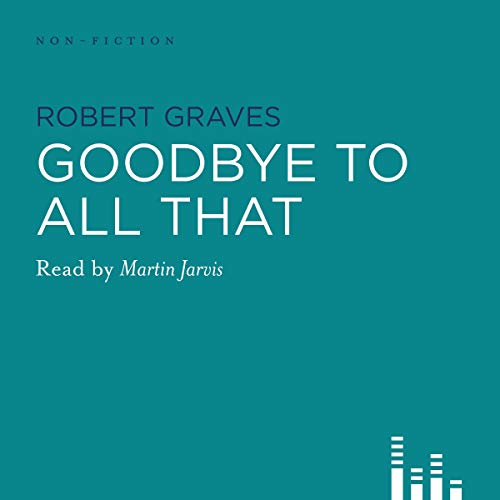 Goodbye to All That Audiolibro Por Robert Graves arte de portada