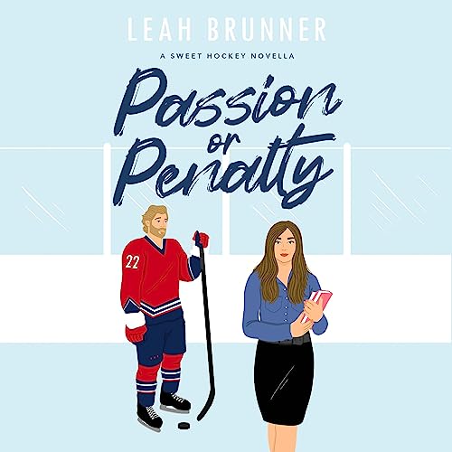 Passion or Penalty Audiolibro Por Leah Brunner arte de portada