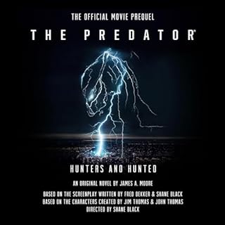 The Predator: Hunters and Hunted Audiobook By James A. Moore cover art