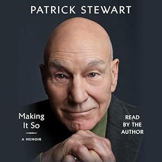 Making It So Audiolibro Por Patrick Stewart arte de portada