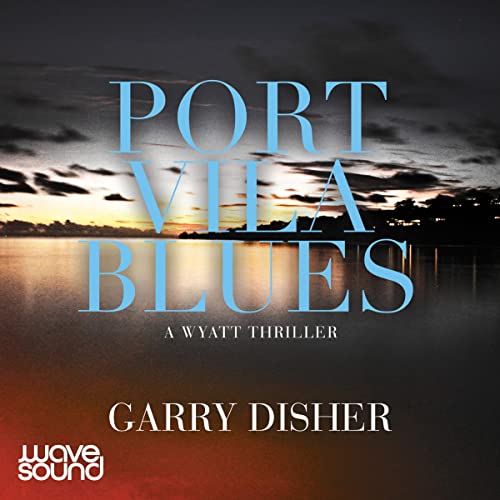 Port Vila Blues Audiolibro Por Garry Disher arte de portada