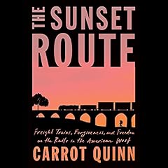 The Sunset Route Audiolibro Por Carrot Quinn arte de portada