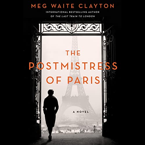 The Postmistress of Paris Audiolibro Por Meg Waite Clayton arte de portada