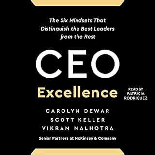 CEO Excellence Audiolibro Por Carolyn Dewar, Scott Keller, Vikram Malhotra arte de portada