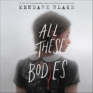 All These Bodies Audiolibro Por Kendare Blake arte de portada