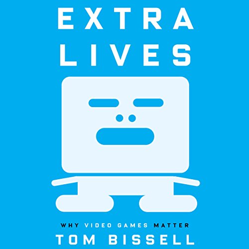 Extra Lives Audiobook By Tom Bissell cover art