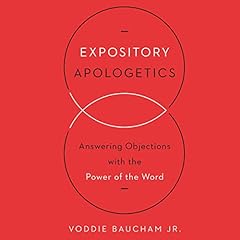 Expository Apologetics Audiolibro Por Voddie Baucham Jr. arte de portada