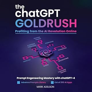 The ChatGPT GoldRush: Profiting from the AI Revolution Online cover art