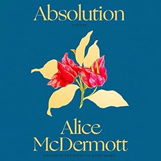 Absolution Audiolibro Por Alice McDermott arte de portada