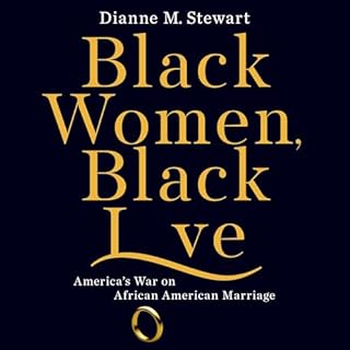 Black Women, Black Love Audiobook By Dianne M. Stewart cover art