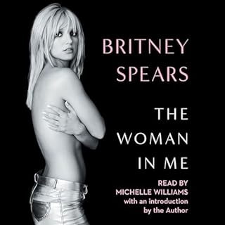 The Woman in Me Audiolibro Por Britney Spears arte de portada