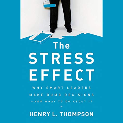 The Stress Effect Audiolibro Por Henry L. Thompson arte de portada