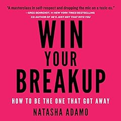 Win Your Breakup Audiolibro Por Natasha Adamo arte de portada