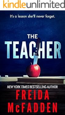 The Teacher: A Psychological Thriller