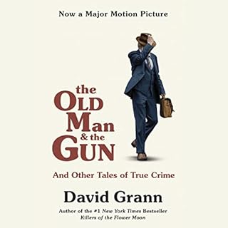 The Old Man and the Gun Audiolibro Por David Grann arte de portada