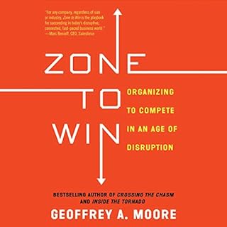 Zone to Win Audiolibro Por Geoffrey A. Moore arte de portada