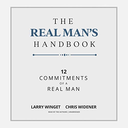 The Real Man's Handbook Audiolibro Por Larry Winget, Chris Widener arte de portada