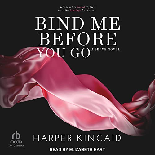 Bind Me Before You Go Audiolibro Por Harper Kincaid arte de portada
