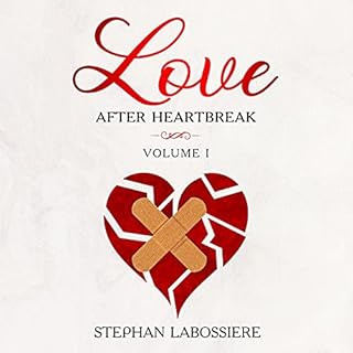 Love After Heartbreak: Volume I Audiolibro Por Stephan Labossiere arte de portada