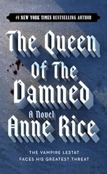 Mass Market Paperback The Queen of the Damned (The Vampire Chronicles, No. 3) Book