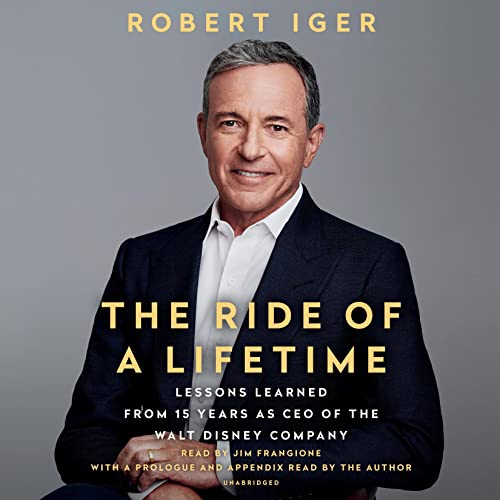 The Ride of a Lifetime Audiolibro Por Robert Iger arte de portada