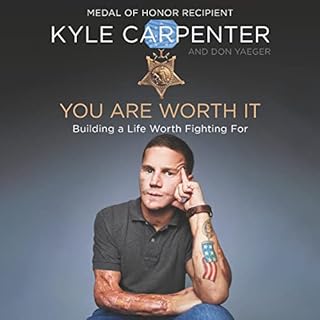 You Are Worth It Audiolibro Por Kyle Carpenter, Don Yaeger arte de portada