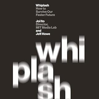 Whiplash Audiobook By Joi Ito, Jeff Howe cover art