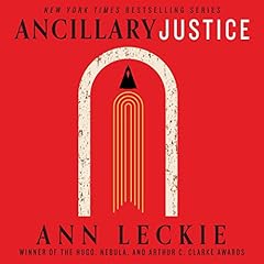 Ancillary Justice Audiobook By Ann Leckie cover art